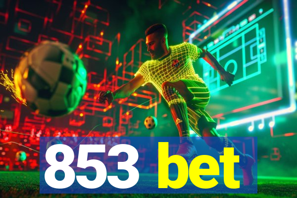 853 bet